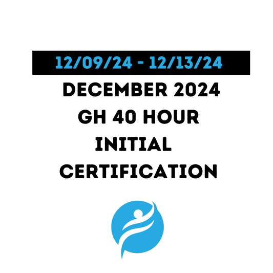 Group Home 40 Hour Initial Certification 12/09/24 - 12/13/24 (Zoom Video)