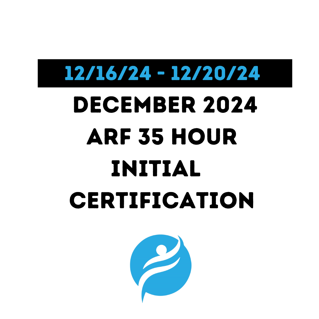 ARF 35 Hour Initial Certification 12/16/24 - 12/20/24 (Zoom Video)