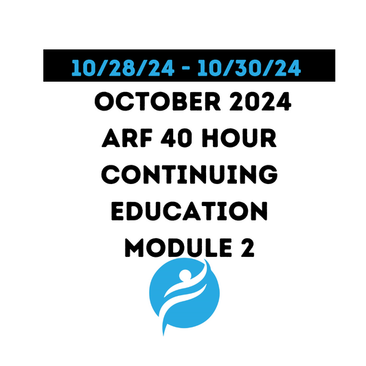 October 2024 | 40 Hour Recertification | 24 Hours (Zoom Video) |16 Hours (Online) - ARF