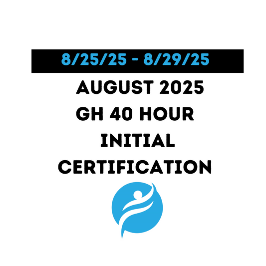 Group Home 40 Hour Initial Certification 8/25/25 - 8/29/25 (Zoom Video)