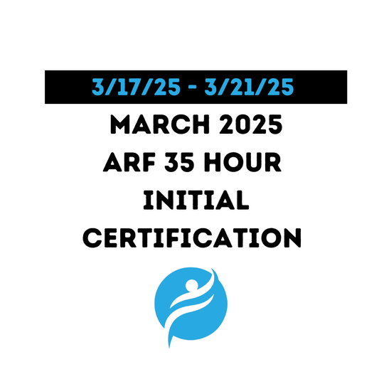 ARF 35 Hour Initial Certification 3/17/25 - 3/21/25 (Zoom Video)